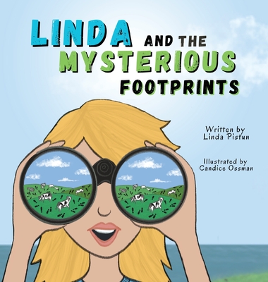 Linda and the Mysterious Footprints - Linda Pistun