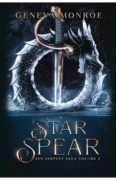 Poza produsului Star Spear - Geneva Monroe