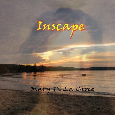 Coperta cărții 'Inscape - Mary H. La Croce'