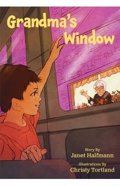 Coperta cărții 'Grandma's Window - Janet Halfmann'