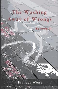 The Washing Away of Wrongs - Ci Song