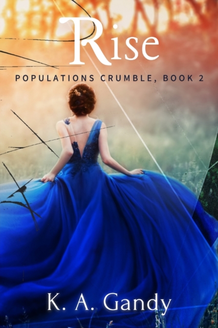 Rise - K. A. Gandy