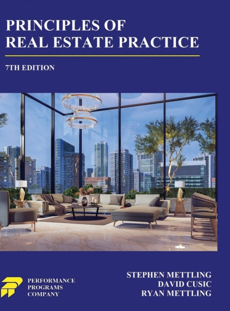 Principles of Real Estate Practice: 7th Edition - Stephen Mettling
