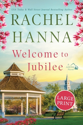 Welcome To Jubilee - Rachel Hanna