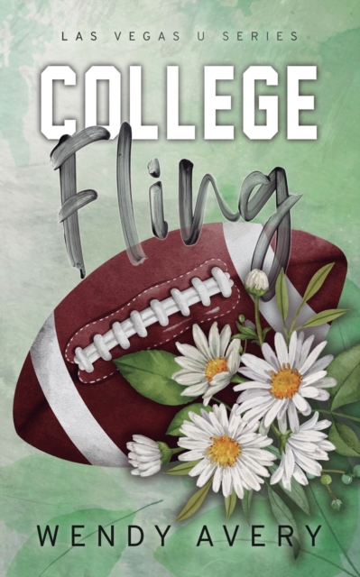 College Fling: A Football Sports Romance - Wendy Avery