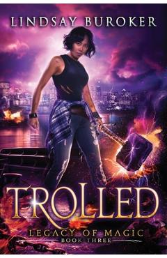 Poza produsului Trolled: An Urban Fantasy Adventure - Lindsay Buroker