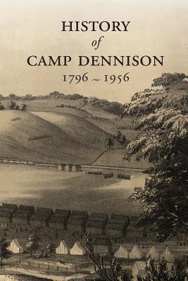 History of Camp Dennison 1796-1956 - Mary Rahn Sloane