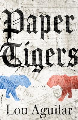 Paper Tigers - Lou Aguilar