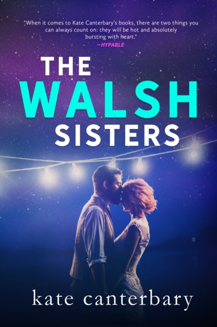 The Walsh Sisters - Kate Canterbary