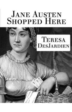 Coperta cărții 'Jane Austen Shopped Here - Teresa Desjardien'