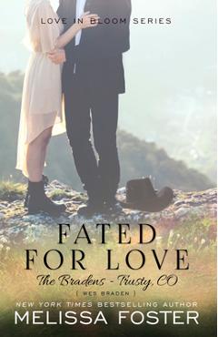 Coperta cărții 'Fated for Love (The Bradens at Trusty): Wes Braden - Melissa Foster'