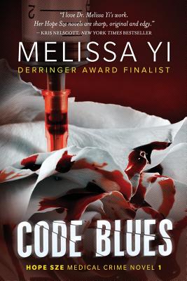 Code Blues - Melissa Yuan-innes Md