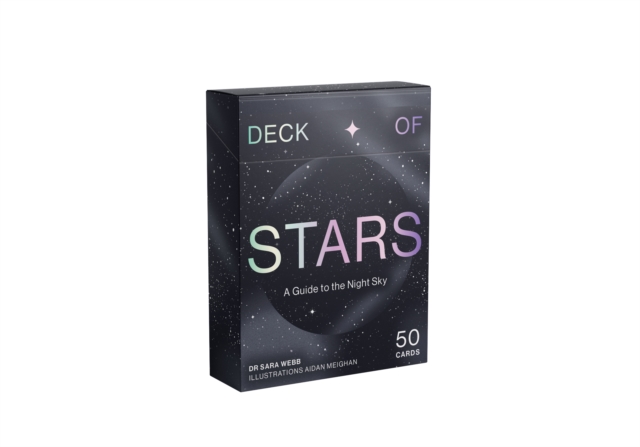 Deck of Stars: A Guide to the Night Sky - Sara Webb