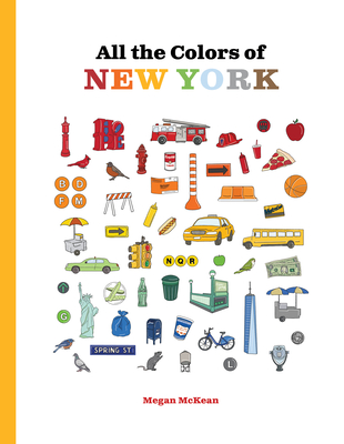 Coperta cărții 'All the Colors of New York - Megan Mckean'