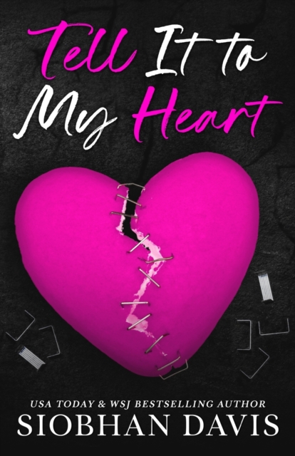 Tell It to My Heart (Alternate Cover) - Siobhan Davis