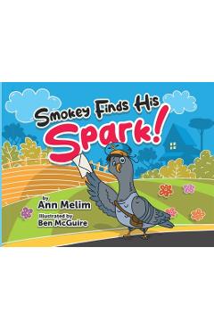Coperta cărții 'Smokey Finds his Spark - Ann Melim'