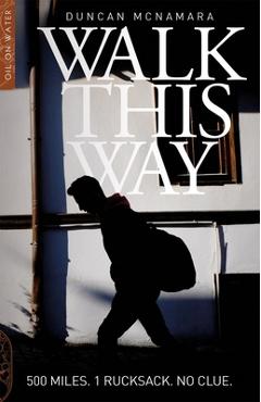 Coperta cărții 'Walk This Way - Duncan Mcnamara'