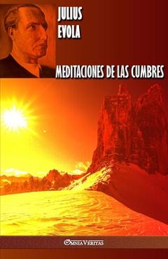 Poza produsului Meditaciones de las cumbres - Julius Evola