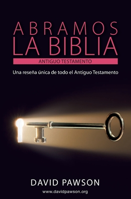ABRAMOS LA BIBLIA El Antiguo Testamento - David Pawson