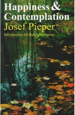 Happiness & Contemplation - Josef Pieper