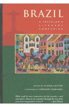 Poza produsului Brazil: A Traveler's Literary Companion - Alexis Levitin