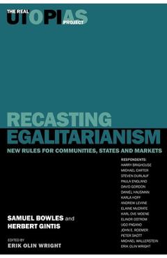 Coperta cărții 'Recasting Egalitarianism: New Rules of Communities, States and Markets - Samuel Bowles'