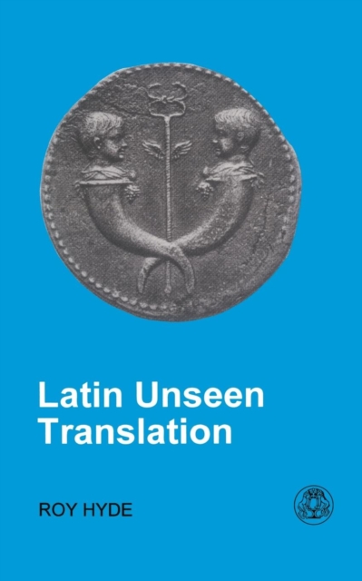 Latin Unseen Translation - Roy Hyde