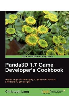 Coperta cărții 'Panda3d 1.7 Game Developer's Cookbook - Christoph Lang'