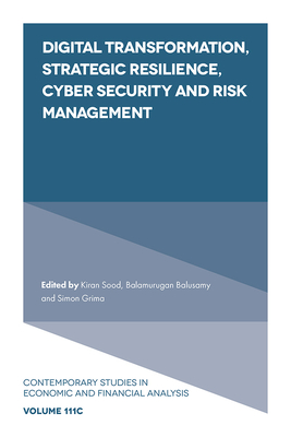 Digital Transformation, Strategic Resilience, Cyber Security and Risk Management - Kiran Sood
