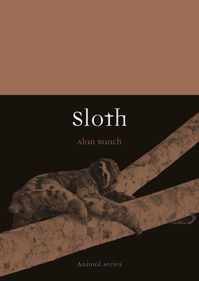 Sloth - Alan Rauch