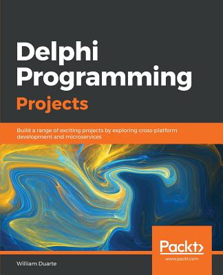 Coperta cărții 'Delphi Programming Projects - William Duarte'