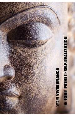 Poza produsului The Four Paths of Self-Realization - Swami Vivekananda