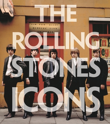 The Rolling Stones: Icons - Acc Art Books Ltd