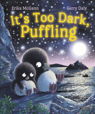 It's Too Dark, Puffling - Gerry Daly