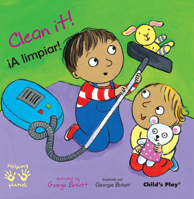 Coperta cărții 'Clean It!/¡A Limpiar! - Georgie Birkett'