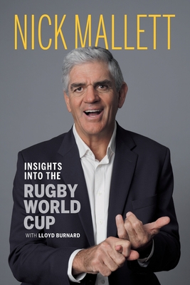 Insights Into the Rugby World Cup - Nick Mallett