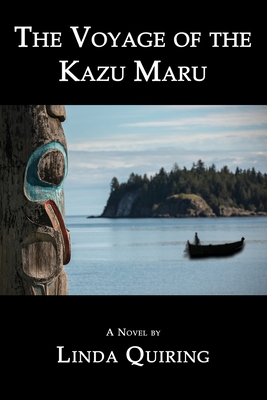 Coperta cărții 'The Voyage of the Kazu Maru - Linda Quiring'