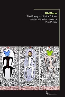 Displace: The Poetry of Nduka Otiono - Nduka Otiono