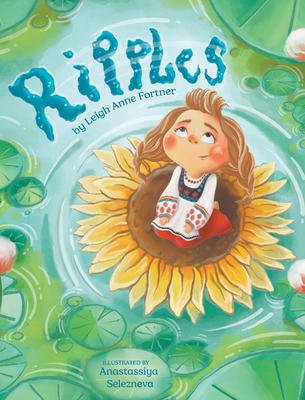 Ripples - Leigh Anne Fortner