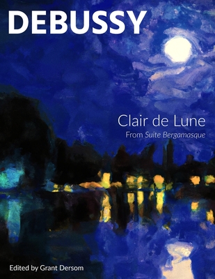 Clair de Lune (Modern Edition) - Claude Debussy