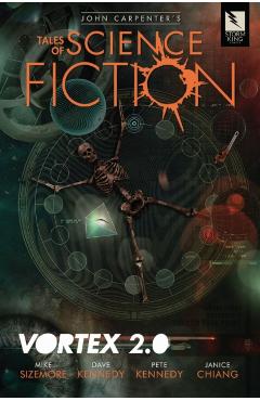 Coperta cărții 'John Carpenter's Tales of Science Fiction: Vortex 2.0 - Mike Sizemore'