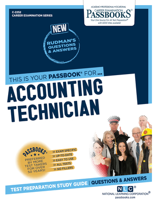 Accounting Technician (C-2252): Passbooks Study Guidevolume 2252 - National Learning Corporation
