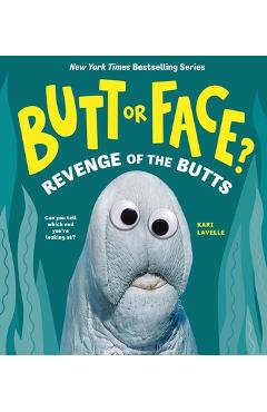 Coperta cărții 'Butt or Face? Volume 2: Revenge of the Butts - Kari Lavelle'