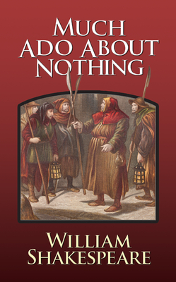 Much ADO about Nothing - William Shakespeare