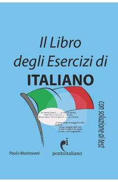 Coperta cărții 'Il Libro degli Esercizi di Italiano - Paolo Mantovani'