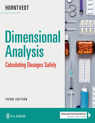 Dimensional Analysis: Calculating Dosages Safely - Tracy Horntvedt