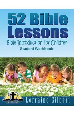 Coperta cărții '52 Bible Lessons: Bible Introduction for Children: Student Workbook 