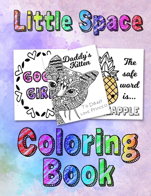 Little Space Coloring Book: For Adults BDSM DDLG ABDL Lifestyle - Bdsm Princess