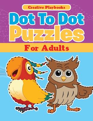 Dot to Dot Puzzles for Adults - Creative Playbooks