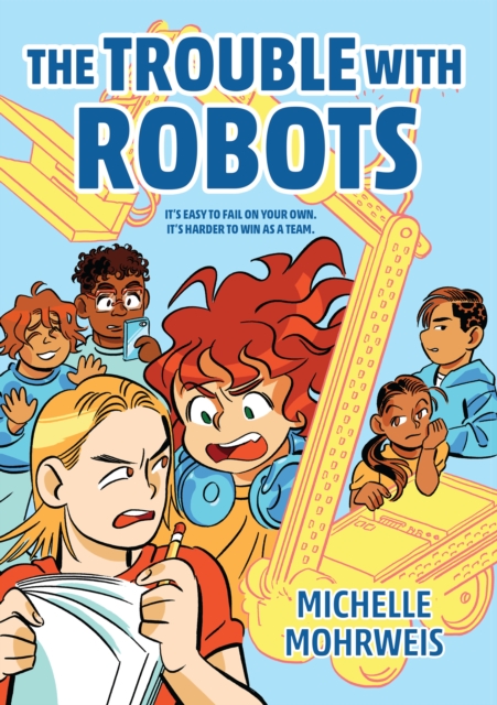 The Trouble with Robots - Michelle Mohrweis